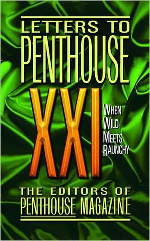 Letters To Penthouse, When Wild Meets Raunchy - XXI