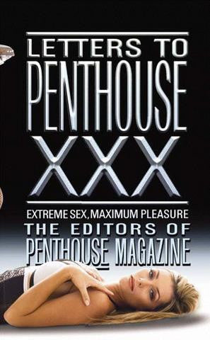 Letters To Penthouse, Extreme Sex Maximum Pleasure - XXX