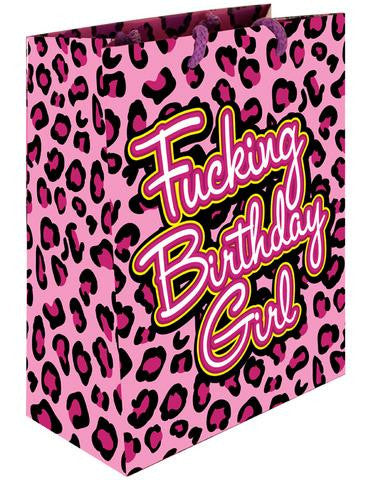 Fucking Birthday Girl Gift Bag