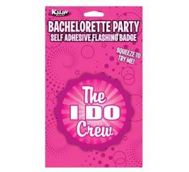 The I Do Crew Bachelorette Flashing Badge