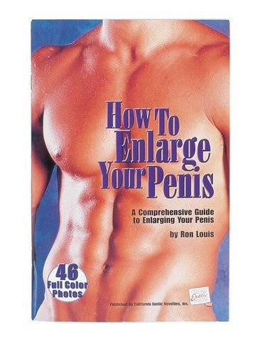 How To Enlarge Your Penis, A Comprehensive Guide